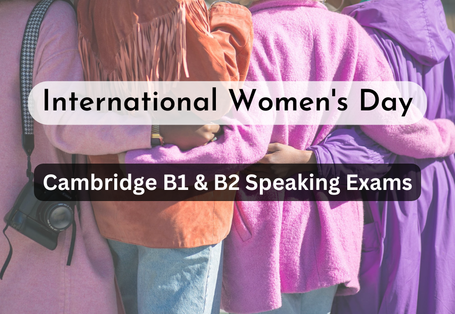 Cambridge B1 B2 International Womens Day