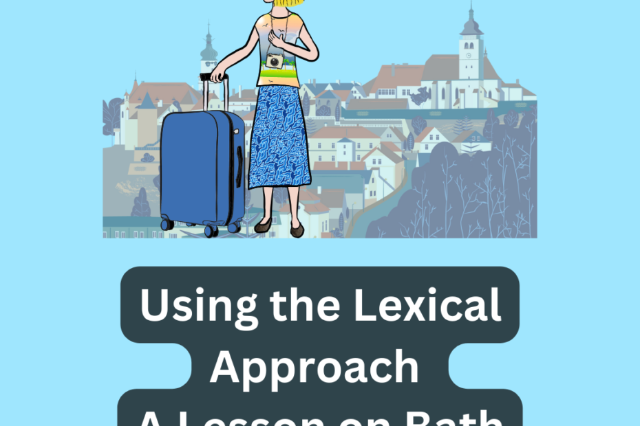 Master the Lexical Approach | Lesson Plan on Bath